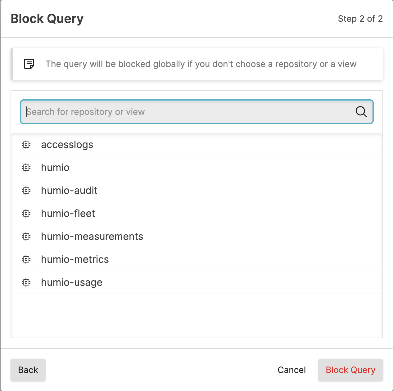 Screenshot of the repository selection dialog (second step in the query blocking process) showing a search field for finding repositories, a list of available repositories to select from, and action buttons. This interface allows administrators to specify the scope of the query block by either targeting a specific repository or applying the block globally across all repositories when no repository is selected.