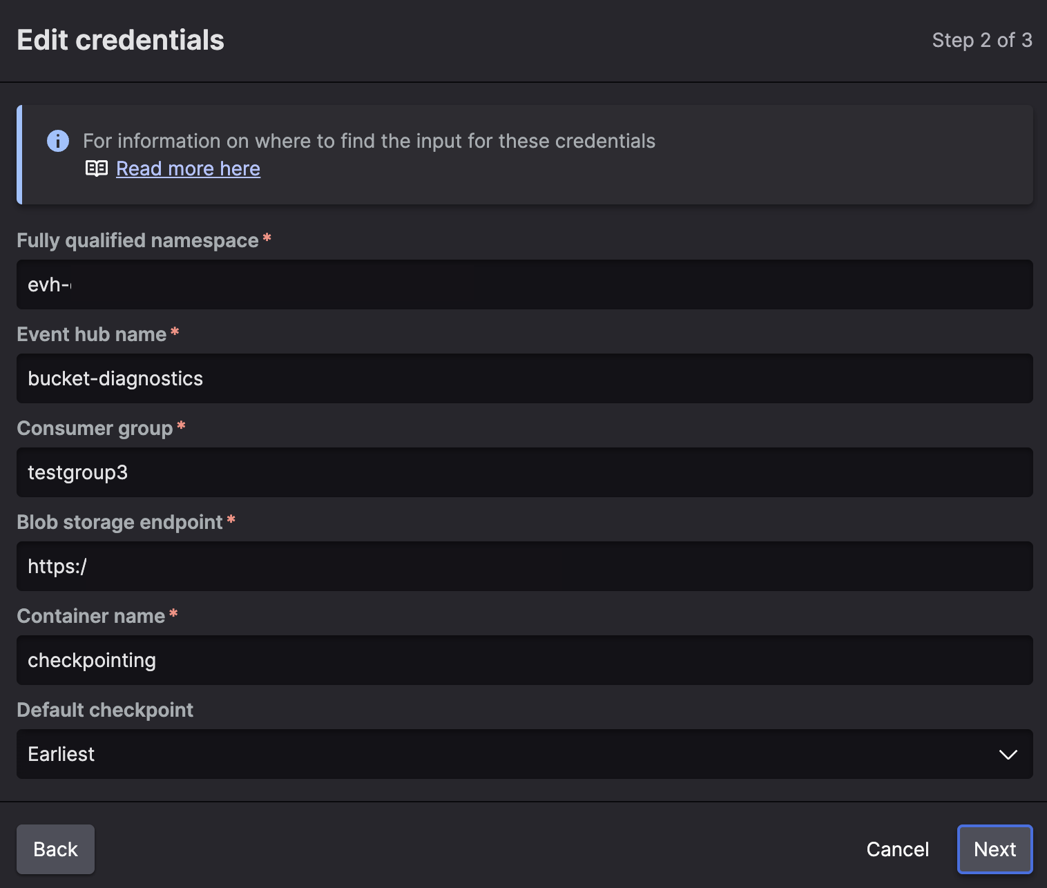 Screenshot of the LogScale 'Add credentials' dialog for Azure Event Hub configuration showing the connection parameters form. This image displays the essential credential and connection settings interface where administrators enter Azure-specific details required to establish the data pipeline. The form includes several critical input fields: the Fully qualified namespace field for entering the Event Hub's host name (typically in the format namespace.servicebus.windows.net), the Event hub name field for specifying the exact hub to connect to, the Consumer group dropdown (defaulting to '$Default' but allowing for dedicated groups), the Blob storage endpoint field for the storage account URL, the Storage Blob container name field for checkpointing data, and a Default checkpoint selection area with radio buttons for determining the starting position for data consumption (Oldest, Custom, or Newest). The interface provides a structured approach to gathering all necessary connection parameters while presenting helpful guidance on the expected format of each value. This configuration panel establishes the secure connection between LogScale and Azure's event streaming infrastructure, ensuring proper authentication and data access permissions for the ingestion process.