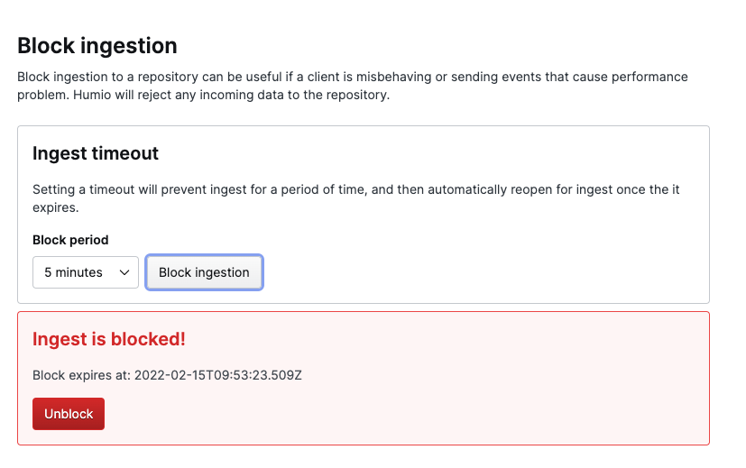 Screenshot of the LogScale user interface showing a confirmation message that ingestion has been blocked for a repository. The interface displays a notification banner with status information about the block, including the duration for which ingestion will remain disabled and when it will automatically resume. This confirmation appears after a user has successfully configured ingestion blocking from the Block Ingestion settings page.