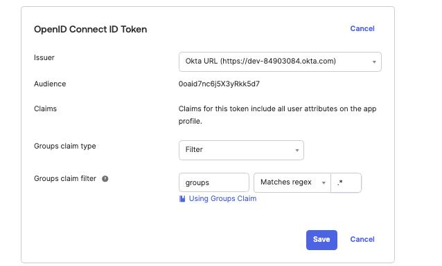 Screenshot of the Okta Admin Dashboard showing the Sign On tab configuration for OpenID Connect ID Token settings, where the issuer is set to the Okta URL and the Group claims filter is configured with "groups" using a regex pattern of ".*" to include all groups in the token