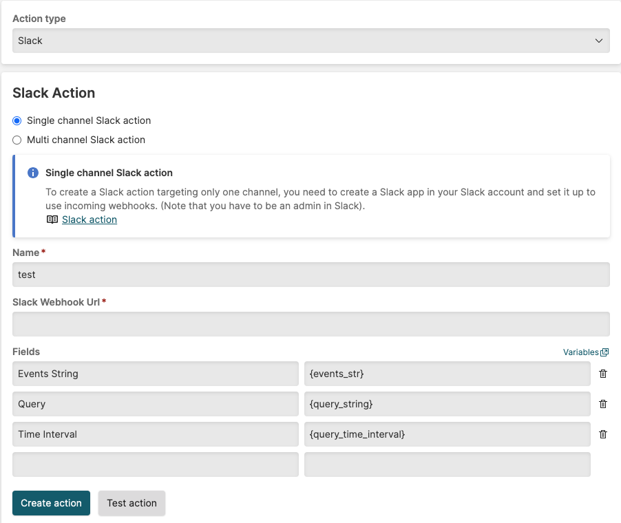 Screenshot of the Slack Action configuration form displaying radio buttons for single-channel or multi-channel setup, fields for Webhook URL or OAuth Token, Slack channels input, and customizable message fields