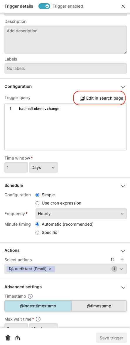 Screenshot of the Edit in search page button in the trigger details panel that redirects to the Search page for modifying the trigger query