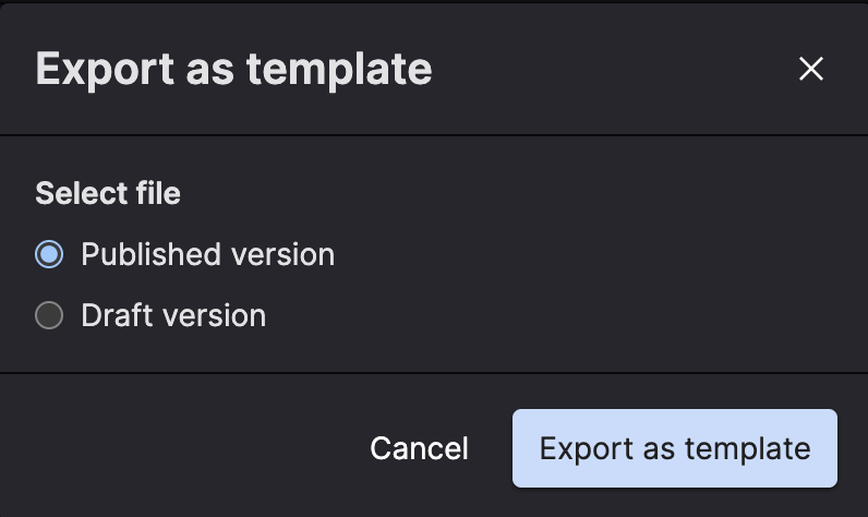 Export template dialog with radio buttons to select Published version or Draft version of the configuration, and Export button to download the YAML file