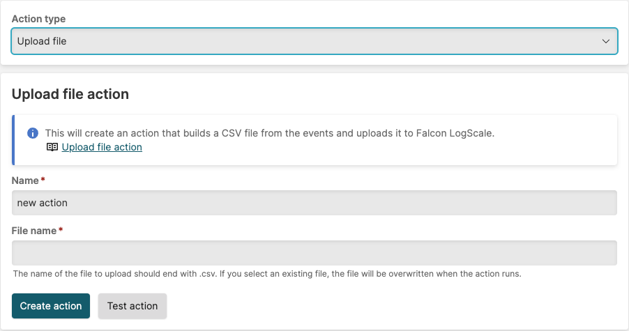 Screenshot of the Upload File Action configuration form showing fields for action name and file name where query results will be saved as a CSV lookup file
