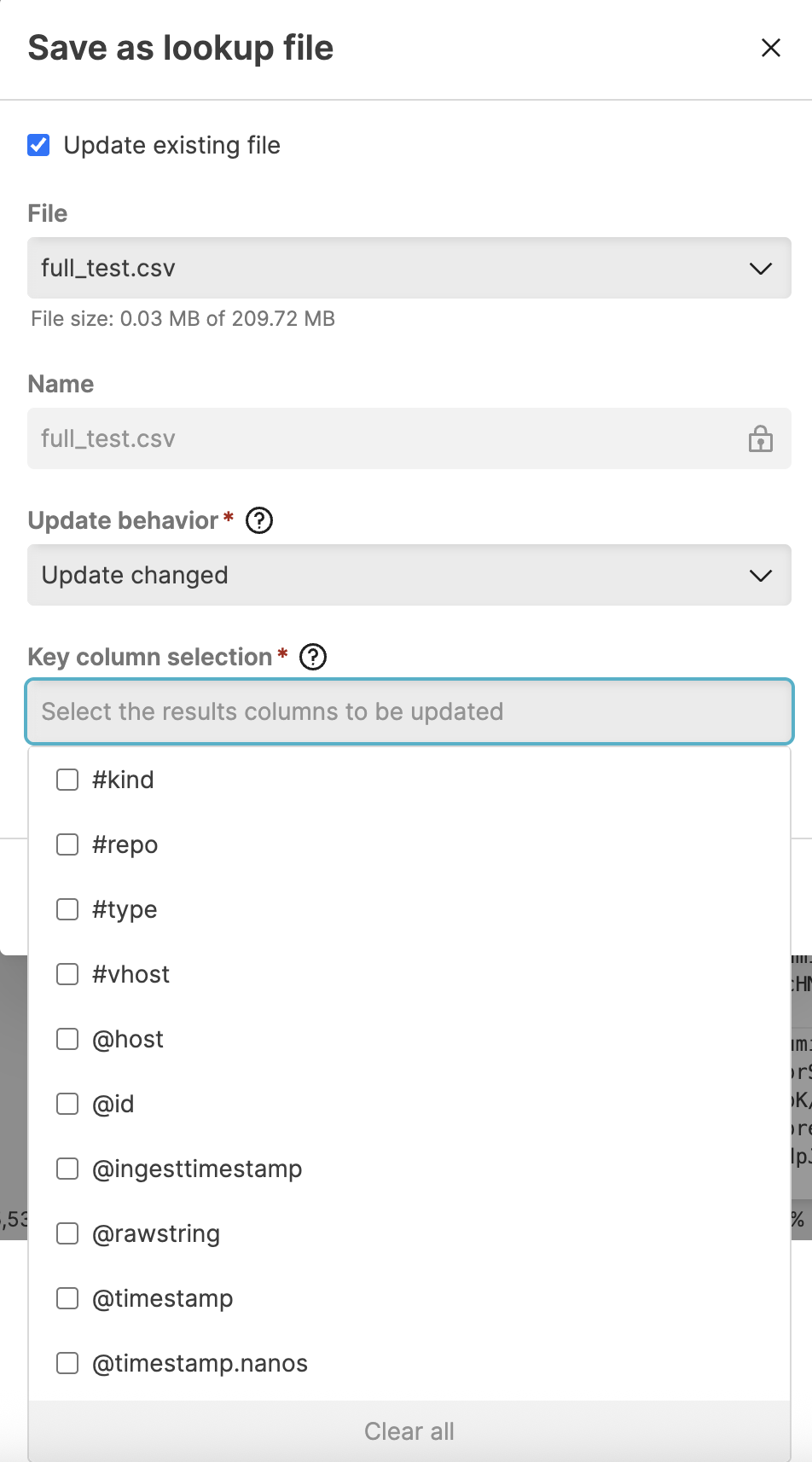 Dialog showing the update lookup file options when called from the Search results. The option to update an existing file is selected and a file is selected. The update behavior selected is Update changed and the column selection drop-down is shown to see which columns can be selected.